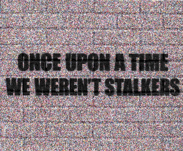 Adam Mars — Once Upon a Time We Weren't Stalkers