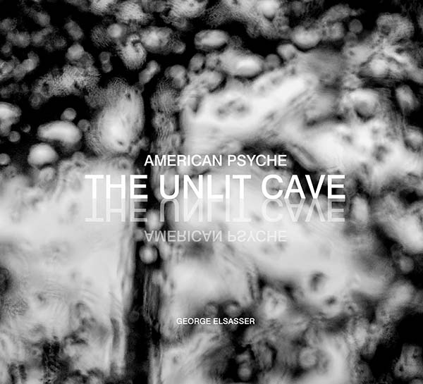 American Psyche: The Unlit Cave, George Elsasser