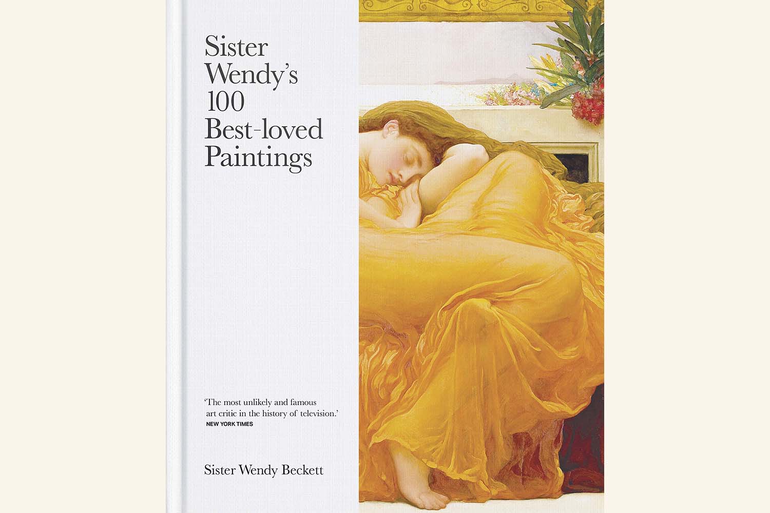 The Best Art History Books Every Art Lover Should Read: 100 Most Popular Paintings, by Sister Wendy