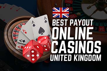 Best Payout Casinos in the UK (2022)