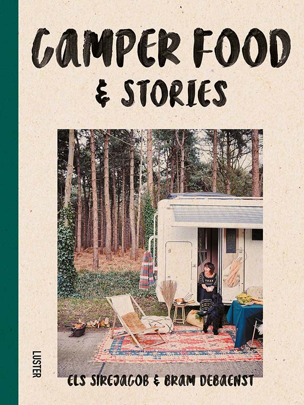 Camper Food & Stories, Camper Van Travel and Cookbook Published by Luster