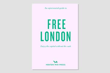 An Opinionated Guide to Free London