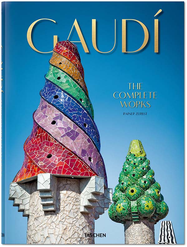 Gaudí The Complete Works, Published by TASCHEN and written by Rainer Zerbst