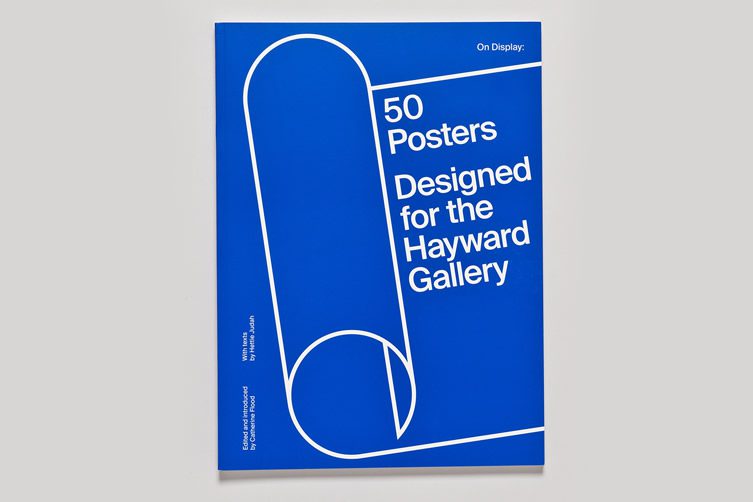 On Display: 50 Posters for the Hayward Gallery