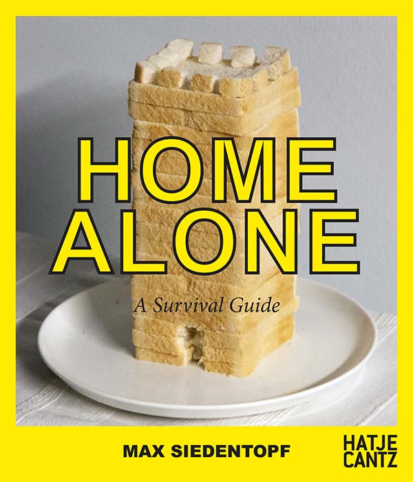 Max Siedentopf, Home Alone Survival Guide Quarantine Things to Do