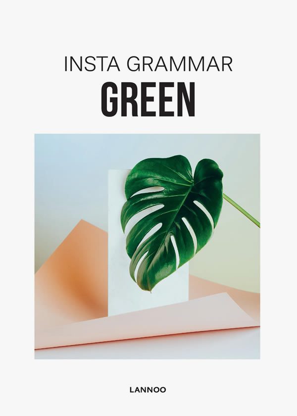 Irene Schampaert, Insta Grammar: Green Published by Lannoo