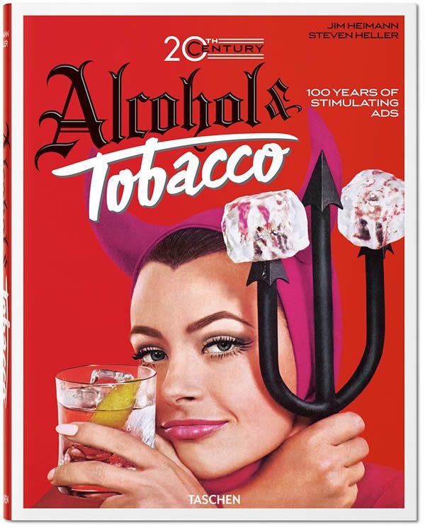 Vintage Adverts: Jim Heimann, 20th Century Alcohol ...