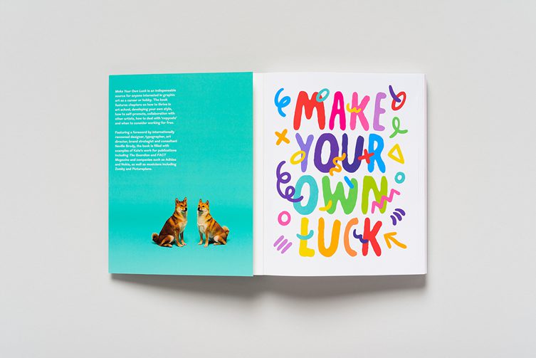 Kate Moross — Make Your Own Luck Book