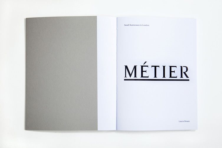 Laura Braun — Métier, Small Businesses in London