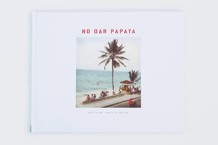 Matthew James O’Brien, No Dar Papaya