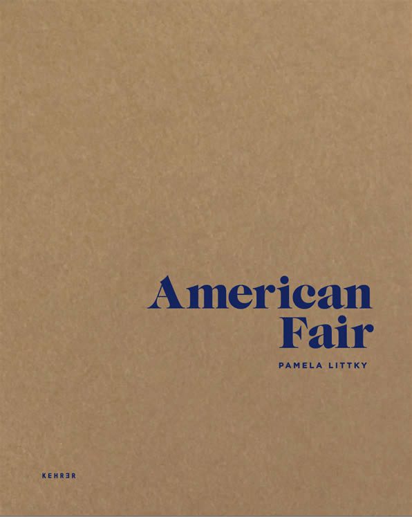 Pamela Littky, American Fair Published by Kehrer Verlag