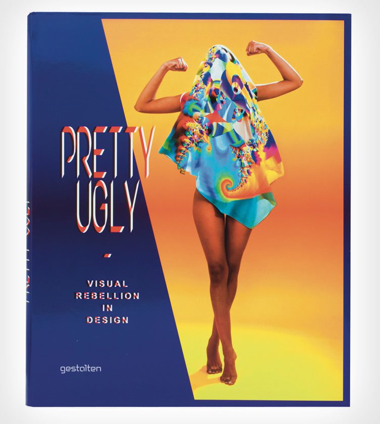 Pretty Ugly, Visual Rebellion in Design