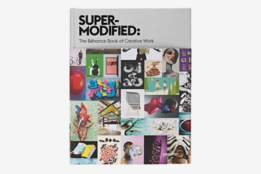 Super-Modified: The Behance Book of Creative Work