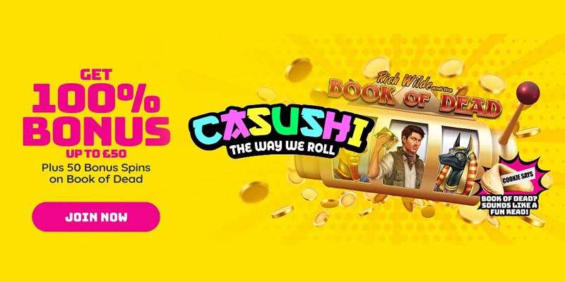 6. 100% Bonus up to £50 + 50 Extra Spins* [Casushi]